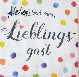Servietten  und Servietten-Deko der besonderen Art und für die gute Laune am Tisch mit witzigen Sprüchen
