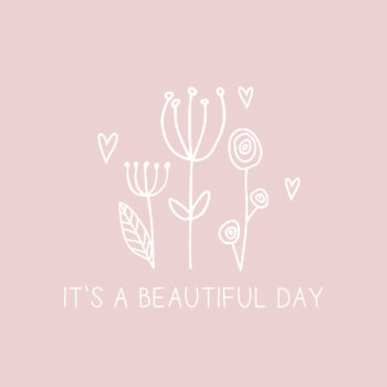Servietten "It´s a beautiful day" - rosa/weiß