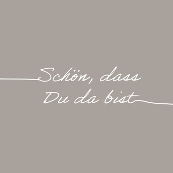 Servietten "Schön, dass du da bist", grau/weiß