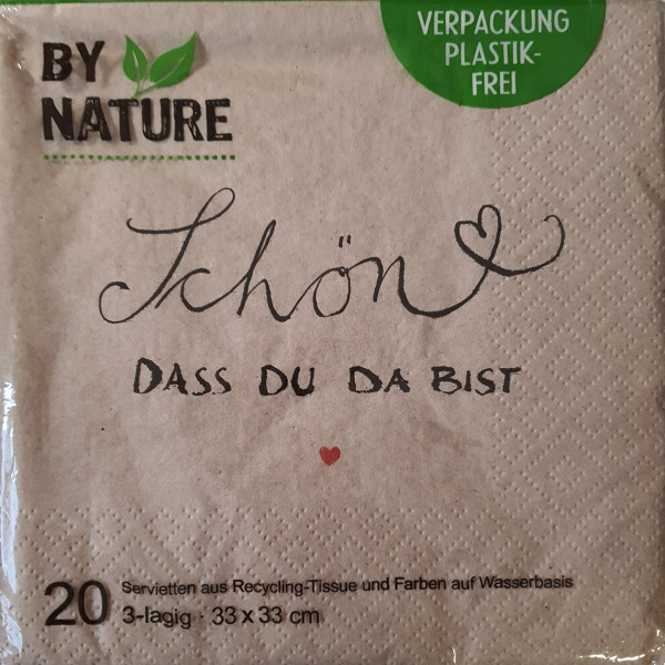 Servietten "Schön, dass du da bist", ungebleicht - 1